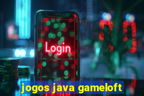 jogos java gameloft