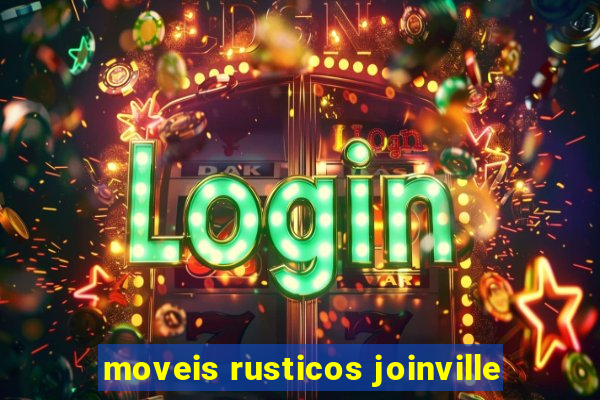 moveis rusticos joinville