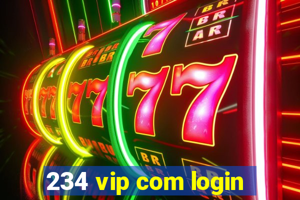 234 vip com login