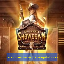 menores taxas de maquininhas