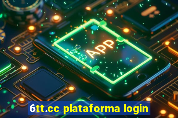 6tt.cc plataforma login