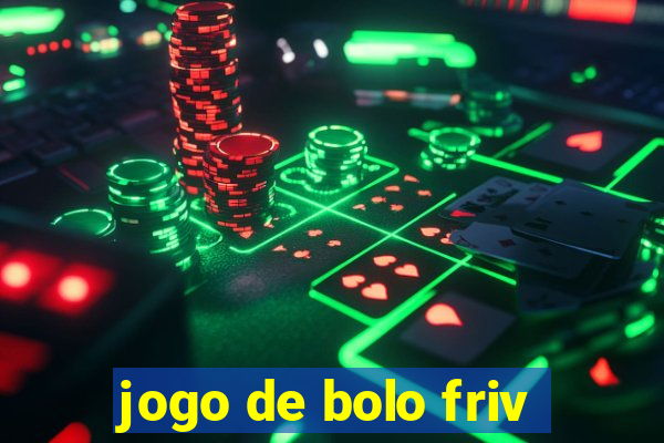 jogo de bolo friv