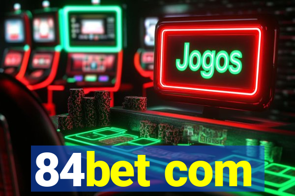 84bet com