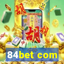 84bet com