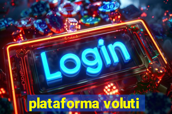 plataforma voluti