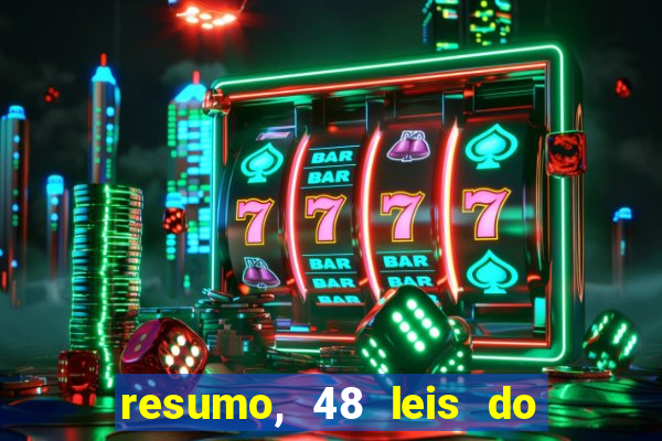 resumo, 48 leis do poder pdf