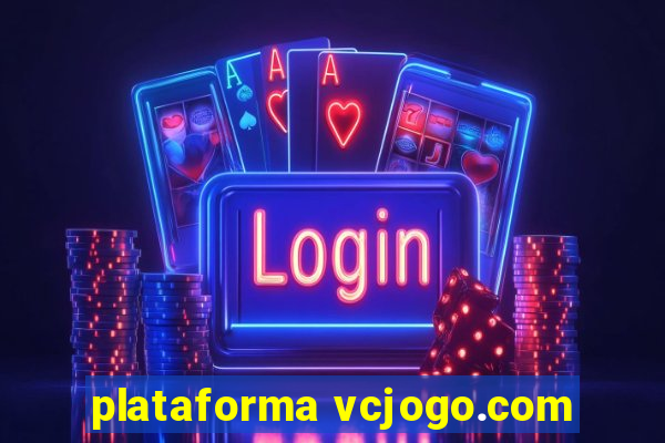 plataforma vcjogo.com