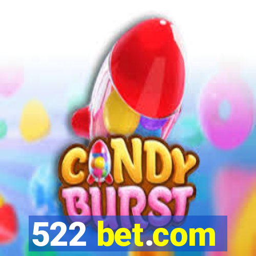 522 bet.com