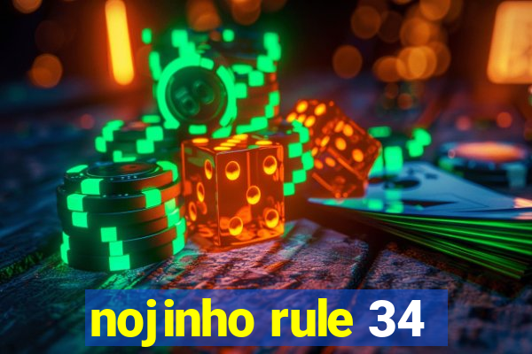 nojinho rule 34