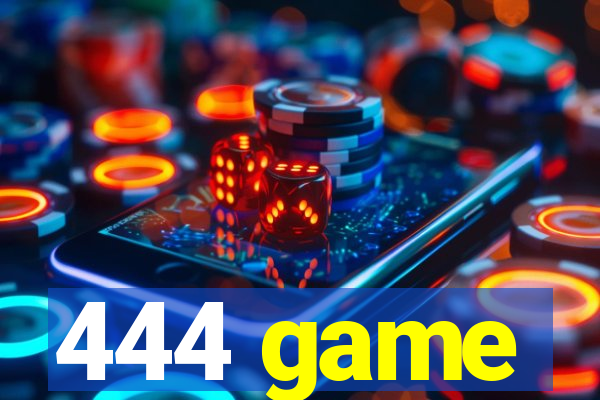 444 game