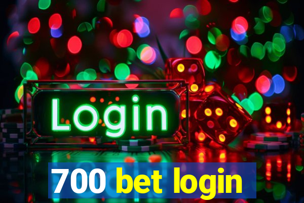 700 bet login