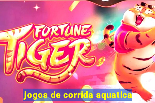 jogos de corrida aquatica