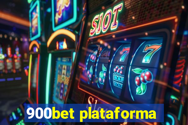 900bet plataforma