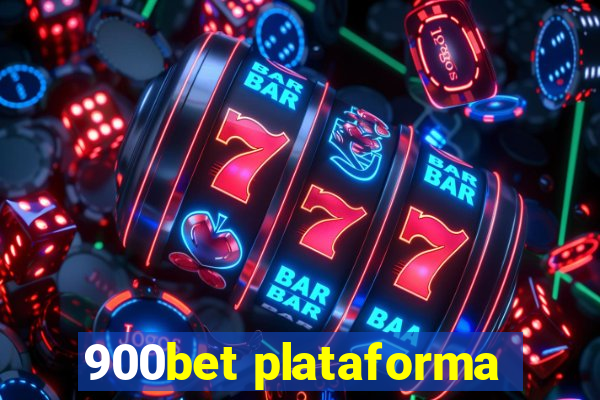 900bet plataforma