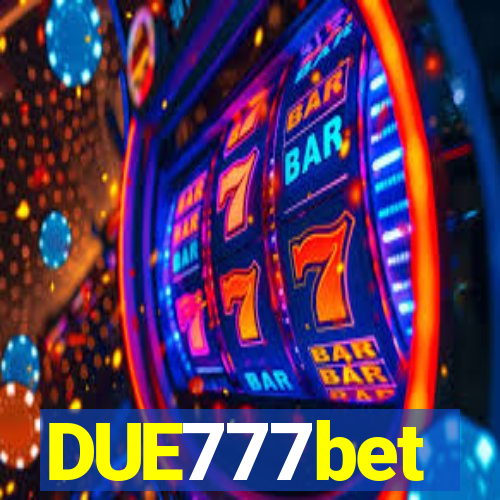 DUE777bet