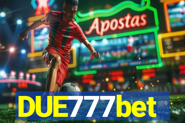 DUE777bet