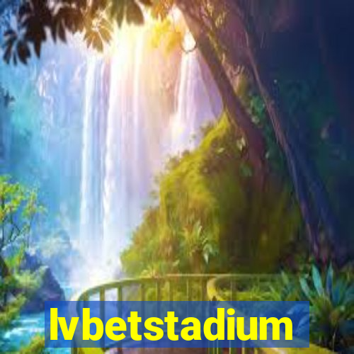 lvbetstadium