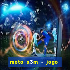 moto x3m - jogo de moto