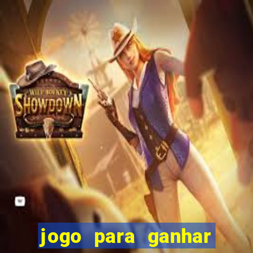 jogo para ganhar dinheiro sem pagar