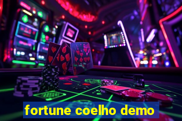 fortune coelho demo