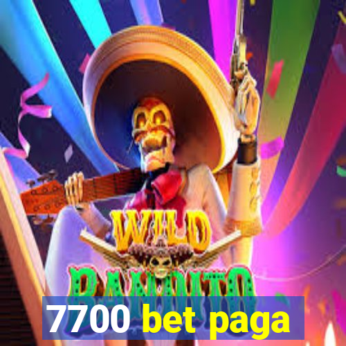 7700 bet paga