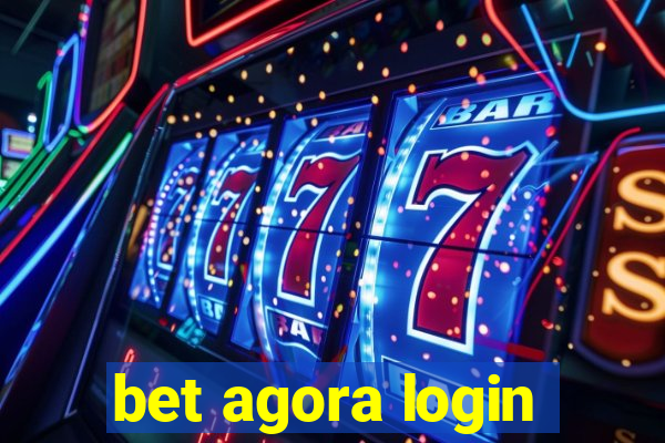 bet agora login