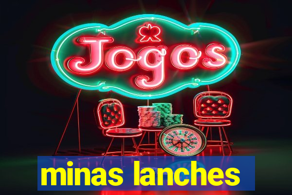 minas lanches