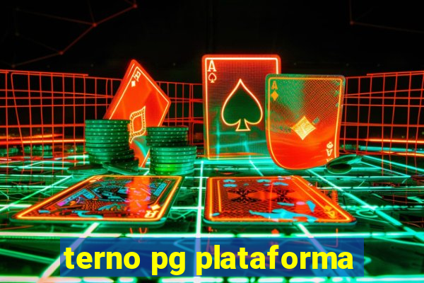 terno pg plataforma