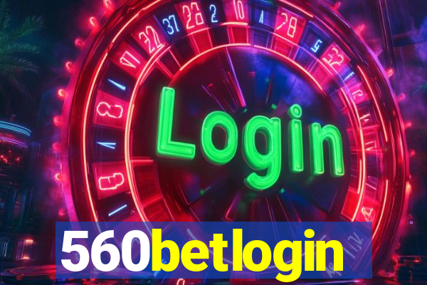 560betlogin