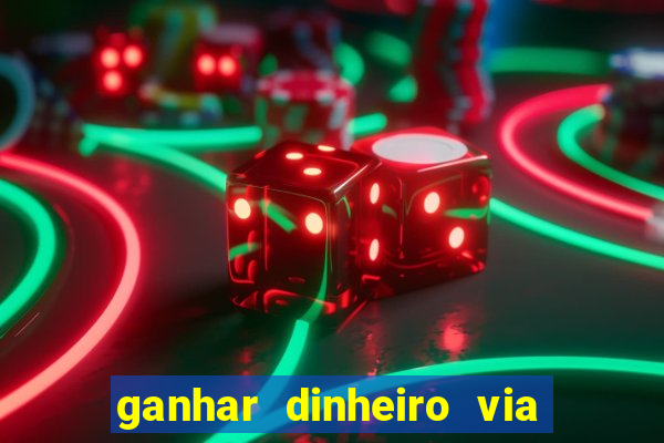 ganhar dinheiro via pix jogando