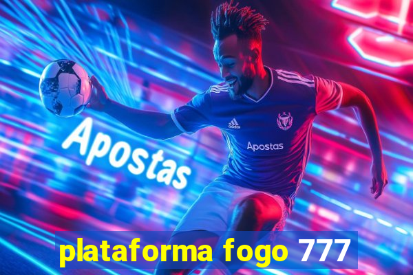 plataforma fogo 777