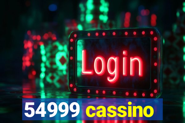 54999 cassino