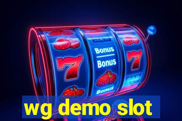 wg demo slot