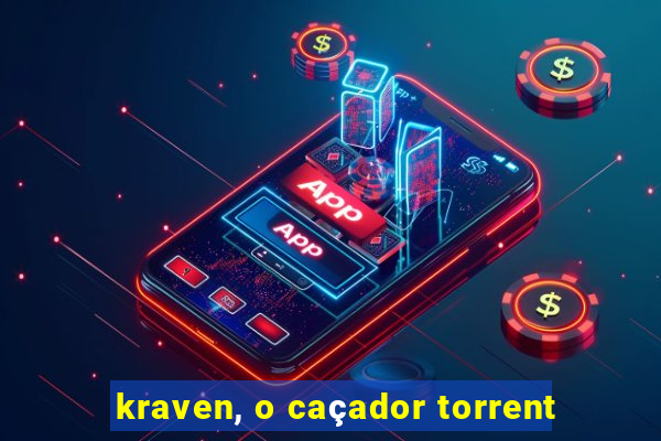 kraven, o caçador torrent