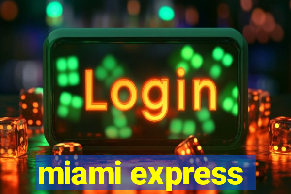 miami express