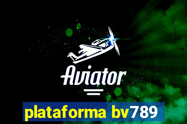 plataforma bv789