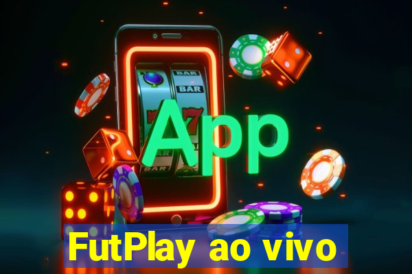 FutPlay ao vivo