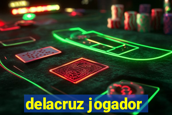 delacruz jogador