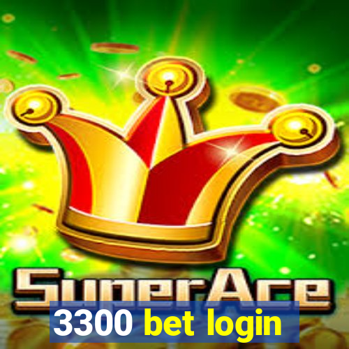 3300 bet login