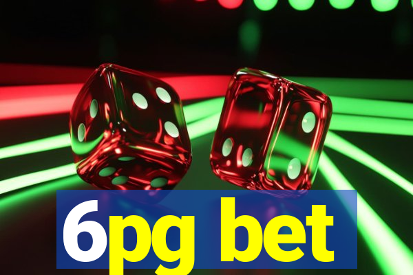 6pg bet