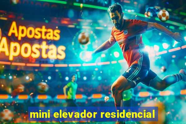 mini elevador residencial