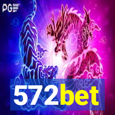 572bet