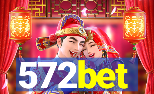 572bet