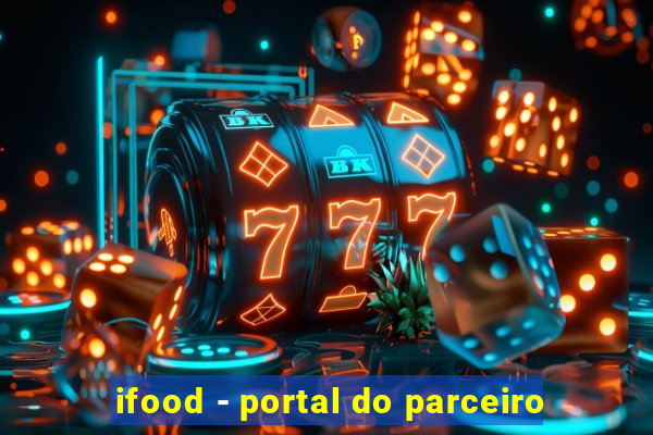 ifood - portal do parceiro