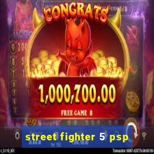 street fighter 5 psp