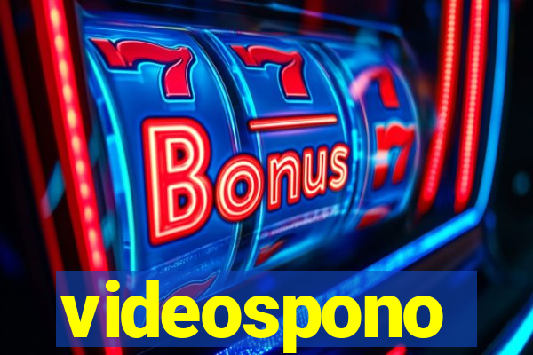 videospono