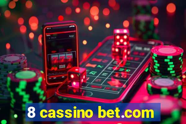 8 cassino bet.com