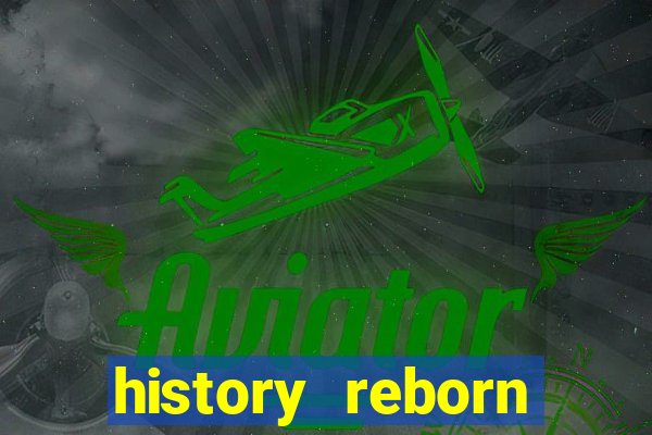 history reborn remover carta