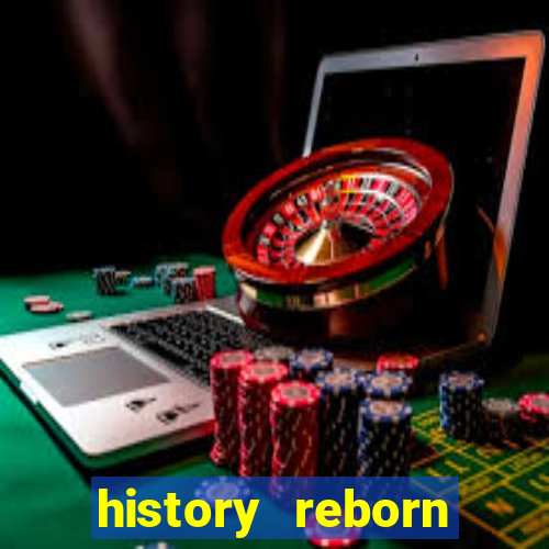 history reborn remover carta