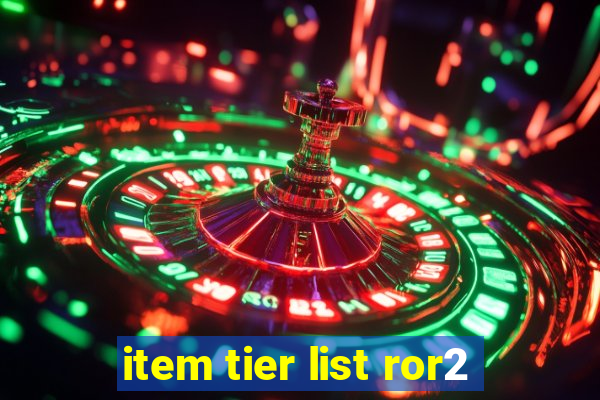 item tier list ror2